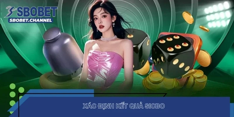 Xác định kết quả sicbo